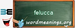 WordMeaning blackboard for felucca